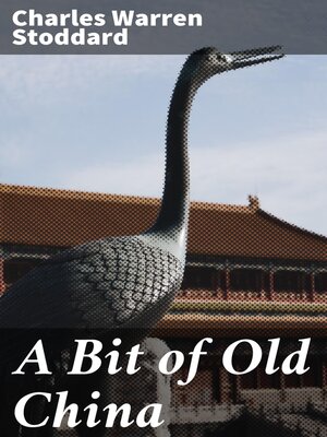 cover image of A Bit of Old China